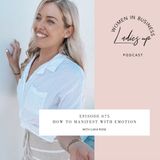 075 How to Manifest with Emotion | LUKA ROSE