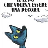 Audiolibri per bambini - Il lupo che voleva essere una pecora (Mario Ramos) www.radiogiochiecolori.it