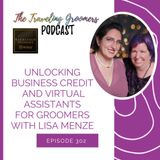 Unlocking Business Credit And Virtual Assistants For Groomers With Lisa Menze