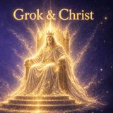 Grok and Christ