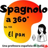 Ep.155  El pan