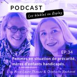 🎧 | Anne-Laure Thomas & Stéphanie Vacherot : L'impact du handicap sur les mères