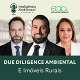 #30 Due Diligence Ambiental: Como Evitar Passivos Que Podem Custar Milhões