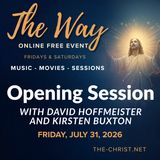“The Way” - Opening Session  - “Times End - The Power of Interpretation” with David Hoffmeister and Kirsten Buxton