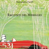 Racconti del Meriggio - di Alessandra Pacilli