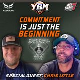 The Commitment Is Just the Beginning w/ Christopher Little | Baseball 101 | YBM