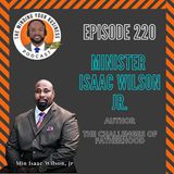#220 - Isaac Wilson Jr., Author of "The Challenges of Fatherhood"