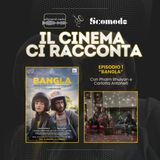 “Bangla” con Phaim Bhuiyan e Carlotta Antonelli