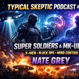 Nate Grey (YPX News) – Super Soldiers, X-Men Origins, MK-Ultra & Troubled Teen Programs - Tsp # 2392