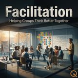 Facilitation - What Separates the Expert from the Amateur