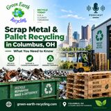 Scrap Metal & Pallet Recycling in Columbus, OH - What You Need to Know