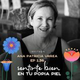 EP136 Sentirte Bonita - Ana Urrea - María José Ramírez Botero