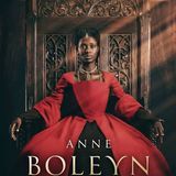 Anne Boleyn Reimagined: Thrills and Chills in 2021