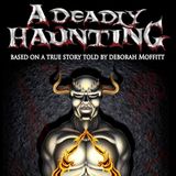 Rob McConnell Interviews - DEBORAH MOFFITT - A Deadly Haunting