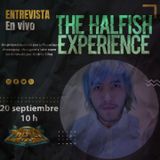 Entrevista con The Halfish Experience