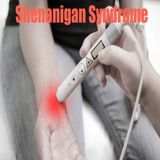 Ep 92 Shenanigan Syndrome