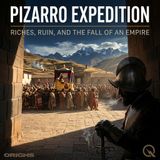 Pizarro Expedition - The Conquerors Devour Themselves