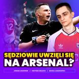 SĘDZIOWIE UWZIĘLI SIĘ NA ARSENAL? City wyrywa remis w końcówce!