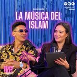 La música en el Islam con Aimar Habibi | Naked Talks | T3E11 🎤