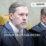Editorial: Censor de um país inteiro