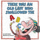 Book Report: There Was An Old Lady Who Swallowed The ABCs