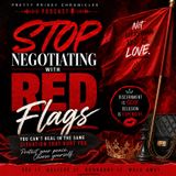 Stop Negotiating With Red Flags