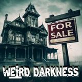 HOME SWEET HAUNTED HOME: True Stories of Haunted Houses People Have Owned or Sold