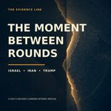 The Moment Between Rounds: Israel, Iran, and Trump's War Without an Ending
