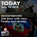 Special Episode: Sak Pase with Jules - Family and Identity
