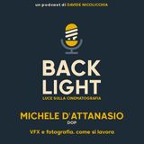 #71 Michele D'Attanasio - DOP | Parte 3: VFX e fotografia, come si lavora?