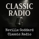Embrace the Universe's Power to Fulfill Your Desires - Teachings of Neville Goddard