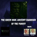 The Green Man: Ancient Guardian of the Forest