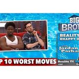 RHAPpy Hour | Top 10 Worst Moves in Big Brother History