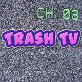 Trash TV -  Episode 3: Talks Keeping Up with the Kardashians