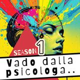 Puntata 0 Vado dalla psicologa