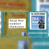 The Cold War’s Secret Numbers Stations Revealed | Cold War Files