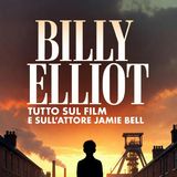 Billy Elliot: chi è Jamie Bell? La storia dietro il film cult