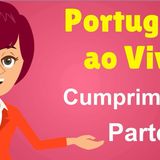 Cumprimentos e despedidas em português