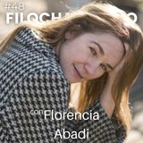 #Filocharlando no. 48 | Florencia Abadi