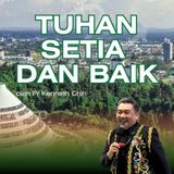 Tuhan Setia Dan Baik