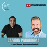 Ep. 16 - Scopri come affrontare lo stress con consapevolezza: la chiave per una vita più serena