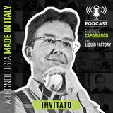 #76 Dalle Alpi alla Silicon Valley (con Fabrizio Capobianco | Partner Liquid Factory)