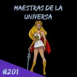 Episodio 201 - Maestras De La Universa