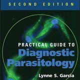 Practical Guide to Diagnostic Parasitology (ASM Books)