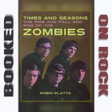 The Zombies: Rise, Fall & Resurrection [Episode 265]