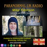 Paranormal UK Radio Show - Mike Paterson: Sasquatch Ontario
