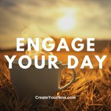 3518 Engage Your Day