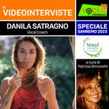 SPECIALE SANREMO 2023: la vocal coach DANILA SATRAGNO su VOCI.fm - clicca play e ascolta l'intervista