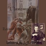 L' Innamorata - Rainer Maria Rilke