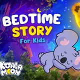 Koko and the Koala Moon 🐨 🌕 How Koko Sleep Became Koala Moon _ Bedtime Stories for Kids _babysensory
